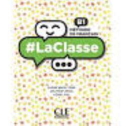 #LA CLASSE B1 SUPER PACK (METHODE + CAHIER + LEXIQUE)