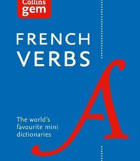COLLINS GEM : FRENCH VERBS 4TH ED PB