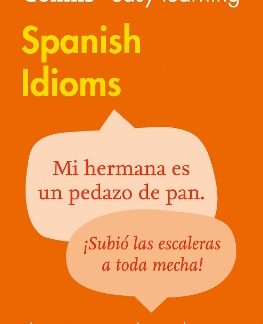 COLLINS EASY LEARNING : SPANISH IDIOMS PB