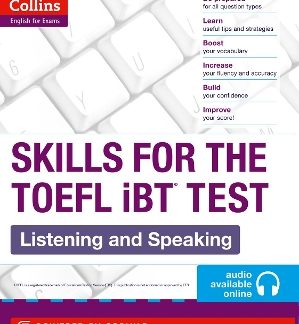 COLLINS ENGLISH FOR EXAMS: SKILLS FOR THE TOEFL IBT TEST LISTENING AND SPEAKING (+ CD)