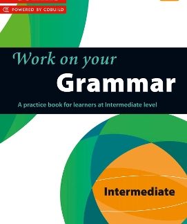 COLLINS WORK ON YOUR GRAMMAR Β1