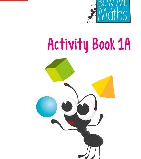 BUSY ANT MATHS-YEAR 1 ACTIVITY BOOK 1A PB
