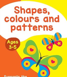 EASY LEARNING SHAPES, COLOURS AND PATTERNS N/E  PB