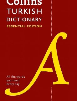 COLLINS TURKISH DICTIONARY ESSENTIAL EDITION