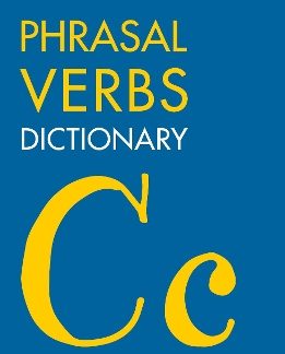 COLLINS COBUILD PHRASAL VERBS DICTIONARY