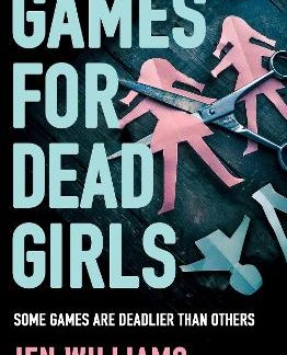 GAMES FOR DEAD GIRLS PB