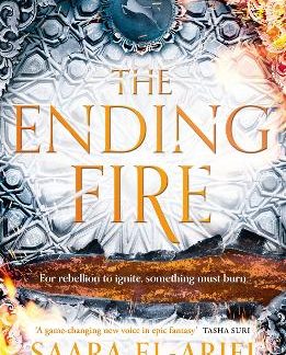 THE ENDING FIRE : BOOK 3 PB