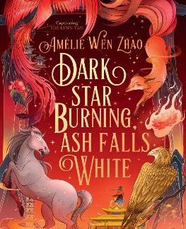 DARK STAR BURNING, ASH FALLS WHITE : BOOK 2 PB