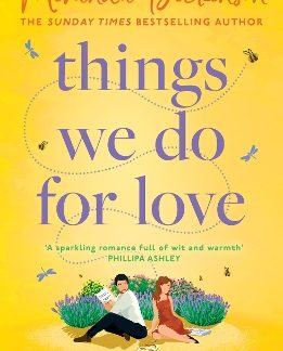 THINGS WE DO FOR LOVE