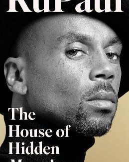 THE HOUSE OF HIDDEN MEANINGS: A MEMOIR