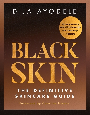 BLACK SKIN : THE DEFINITIVE SKINCARE GUIDE PB