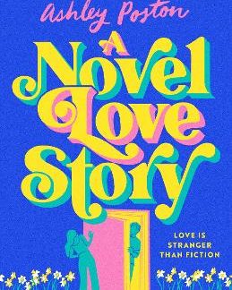 A NOVEL LOVE STORY