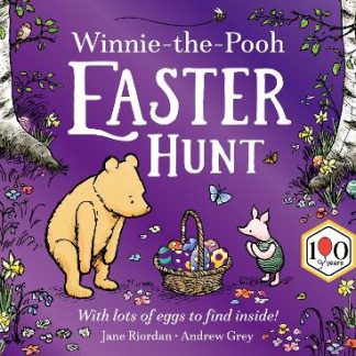 WINNIE-THE-POOH EASTER HUNT : WITH LOTS OF EGGS TO FIND INSIDE! PB