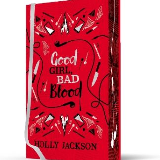 GOOD GIRL BAD BLOOD- COLLECTOR'S EDITION