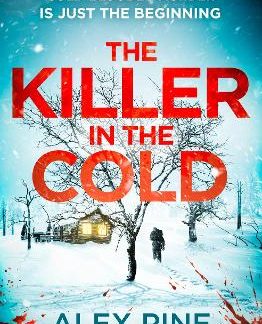 THE KILLER IN THE COLD : BOOK 5 PB