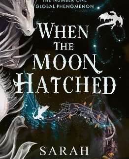 THE MOONFALL SERIES 1: WHEN THE MOON HATCHED