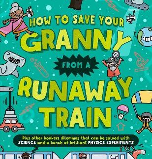 HOW TO SAVE YOUR GRANNY FROM A RUNAWAY TRAIN PB