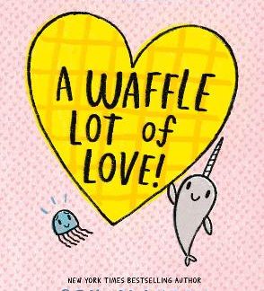 A WAFFLE LOT OF LOVE : BOOK 10 PB