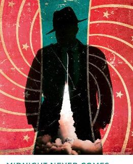 MIDNIGHT NEVER COMES : BOOK 4 PB