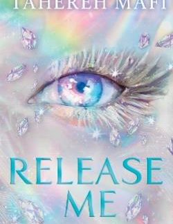 SHATTER ME: THE NEW REPUBLIC #2: RELEASE ME