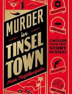 MURDER IN TINSELTOWN : A CHOOSE-YOUR-OWN-STORY MYSTERY PB