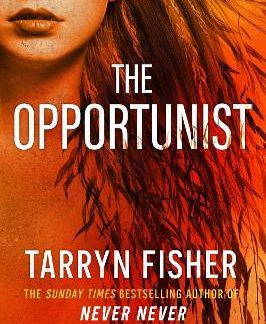 THE OPPORTUNIST : BOOK 1 PB
