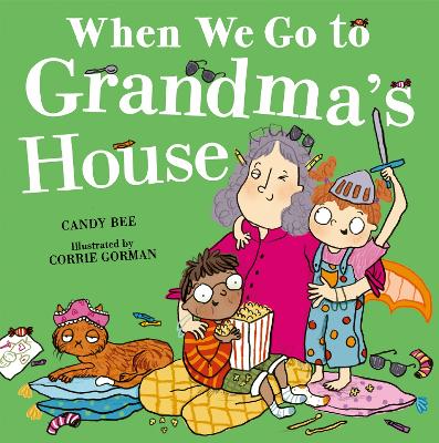 WHEN WE GO TO GRANDMA’S HOUSE PB