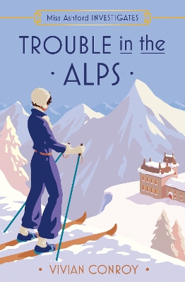 TROUBLE IN THE ALPS : BOOK 6 PB