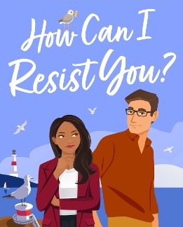 HOW CAN I RESIST YOU? PB