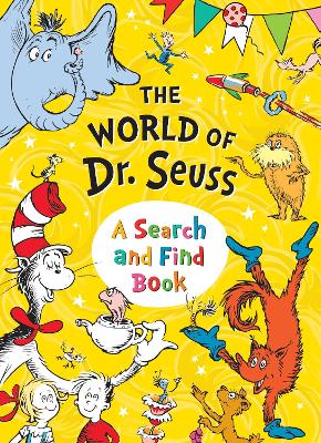 THE WORLD OF DR SEUSS: A SEARCH AND FIND BOOK PB