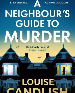 A NEIGHBOUR’S GUIDE TO MURDER PB