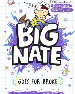 BIG NATE GOES FOR BROKE : BOOK 4 PB