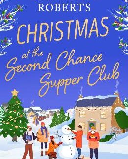 CHRISTMAS AT THE SECOND CHANCE SUPPER CLUB : BOOK 2 PB