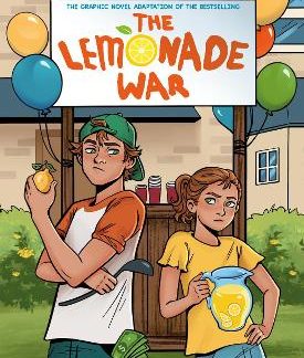 THE LEMONADE WAR GRAPHIC NOVEL