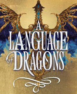 A LANGUAGE OF DRAGONS