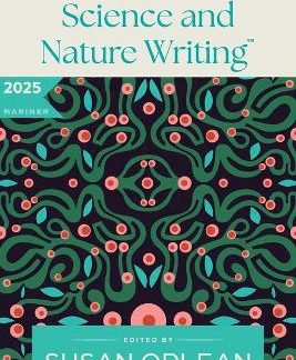 THE BEST AMERICAN SCIENCE AND NATURE WRITING 2025 PB