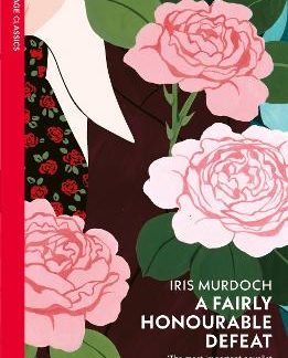 VINTAGE CLASSICS : A FAIRLY HONOURABLE DEFEAT PB