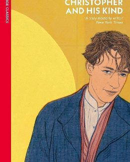 VINTAGE CLASSICS : CHRISTOPHER AND HIS KIND PB