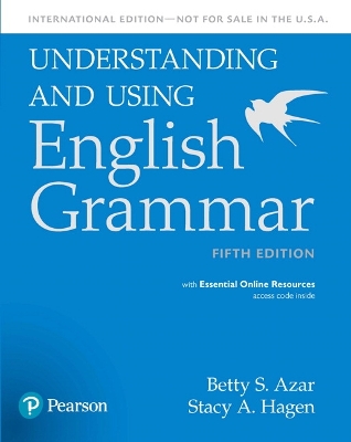UNDERSTANDING & USING ENGLISH GRAMMAR SB (+ ESSENTIAL ONLINE RESOURCES) 5TH ED