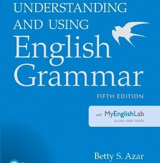 UNDERSTANDING & USING ENGLISH GRAMMAR SB (+ MY ENGLISH LAB) 5TH ED