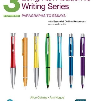 LONGMAN ACADEMIC WRITING SERIES : ACADEMIC WRITING PARAGRAPHS TO ESSAYS 3 SB 4TH ED