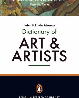 PENGUIN DICTIONARY : ART AND ARTISTS  PB B