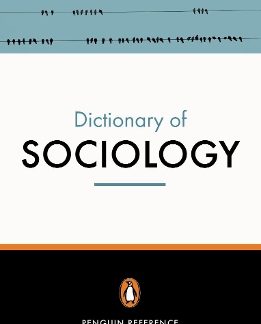 PENGUIN DICTIONARY : SOCIOLOGY  PB B