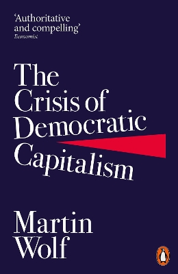 PENGUIN ORANGE SPINES : THE CRISIS OF DEMOCRATIC CAPITALISM PB