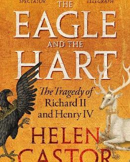 PENGUIN ORANGE SPINES : THE EAGLE AND THE HART PB