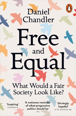 PENGUIN ORANGE SPINES : FREE AND EQUAL : WHAT WOULD A FAIR SOCIETY LOOK LIKE? PB