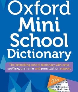 OXFORD MINI SCHOOL DICTIONARY