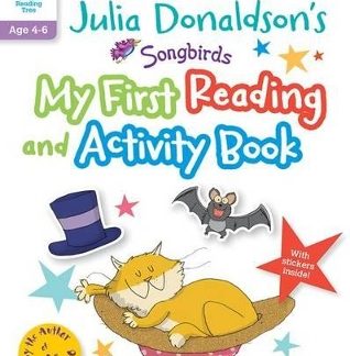 OXFORD READING TREE SONGBIRDS : MY FIRST READING & ACTIVITY BOOK