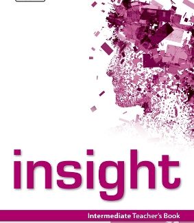INSIGHT INTERMEDIATE TCHR'S (+ TCHR'S RESOURCES DISC)