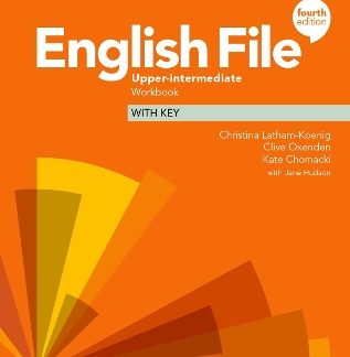 ENGLISH FILE UPPER-INTERMEDIATE WB WITH KEY 4TH ED